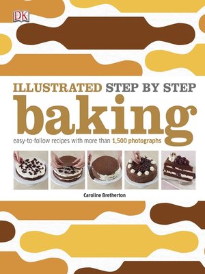 cover image of Illustrated Step-by-Step Baking